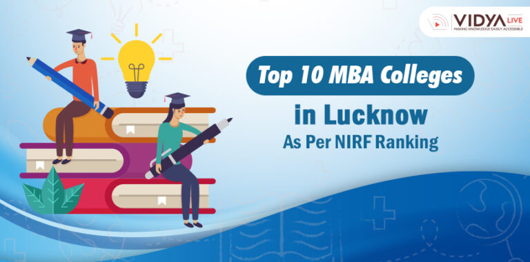 Top 10 MBA Colleges in Lucknow As Per NIRF Ranking