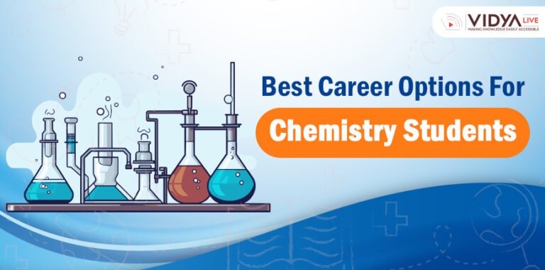 Best Career Options for Chemistry Students